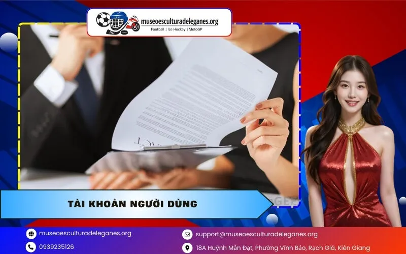 Tài Khoản Người Dùng