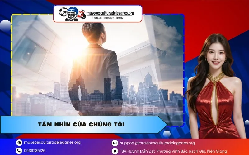 Tầm Nhìn Của Chúng Tôi