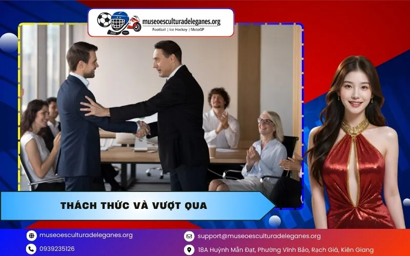 Thách Thức Và Vượt Qua